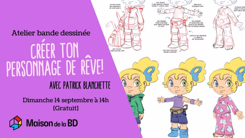 Créer des personnages de rêve avec Patrick Blanchette
