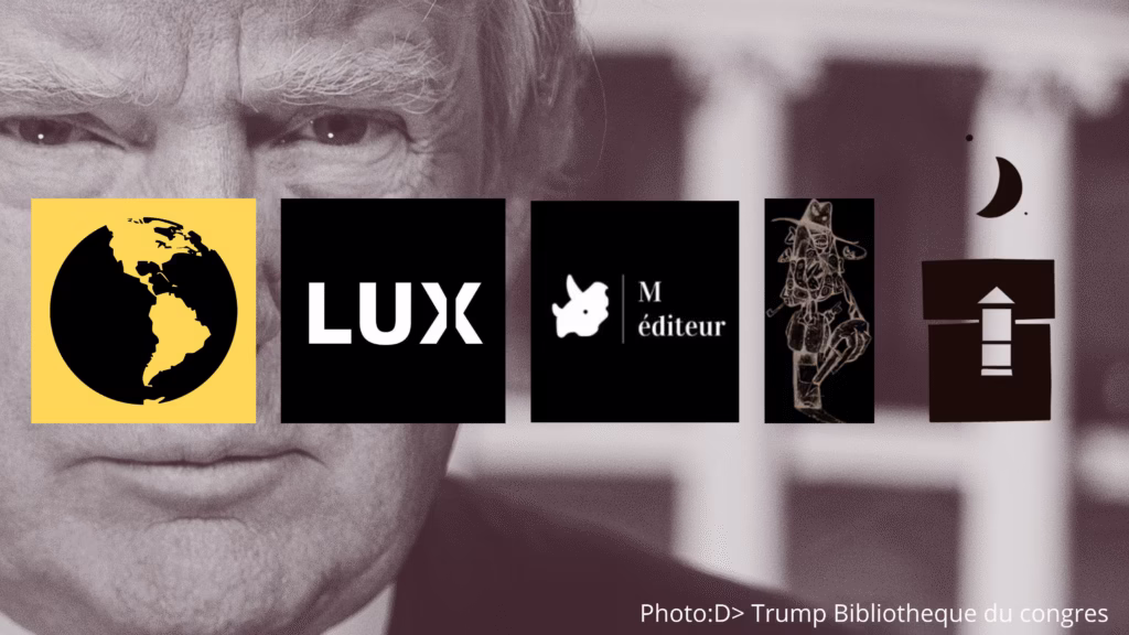 Donald Trump en arrière-plan en noir et blanc avec, au premier plan, les logos de cinq maisons d’édition québécoises : Écosociété, Lux Éditeur, M Éditeur, Moult Éditions et Rue Dorion. Ces éditeurs dénoncent le décret américain visant à classer l’“Antifa” comme organisation terroriste. Image composite avec mention : Photo Donald Trump – Bibliothèque du Congrès