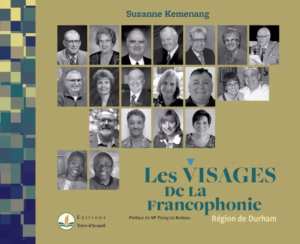 Les visages de la francophonie : région de Durham